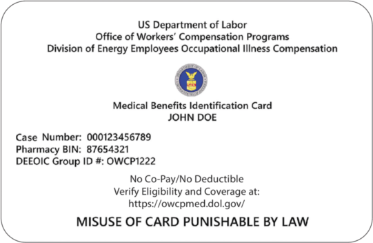 A sample Department of Labor Medical Benefits Identification Card made out to John Doe. It shows a case number, a pharmacy BIN and a DEEOIC group ID, states 'No Co-Pay/No Deductible', gives owcpmed.dol.gov for verifying eligibility, and warns that misuse of the card is punishable by law.